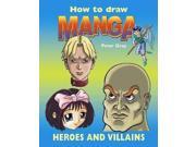 Heroes How to Draw Manga