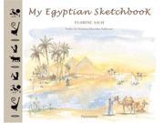 My Egyptian Sketchbook My Sketchbook
