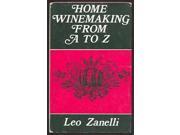 Home Wine Making from A to Z