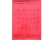 Movement and Child Development Clinics in Developmental Medicine 55