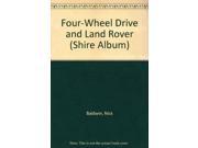 Four Wheel Drive and Land Rover Shire Album