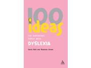100 Ideas for Supporting Pupils with Dyslexia Continuum One Hundreds
