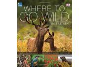RSPB Where To Go Wild in Britain