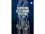 Servicing Electronic Systems v.2 Control System Technology Vol 2