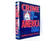 Crime and the Sacking of America The Roots of Chaos
