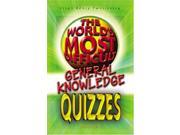 The World s Most Difficult Quizzes General Knowledge v. 1