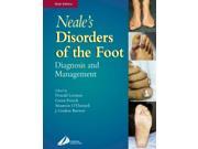 Neale s Disorders of the Foot Diagnosis and Management