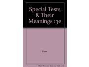 Special Tests Their Meanings 13e