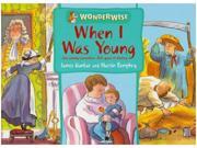 When I Was Young A Book About Family History Wonderwise