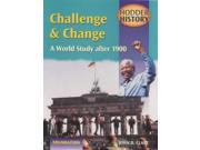 Challenge and Change Foundation Edition A World Study After 1900 Hodder History