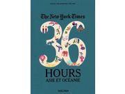 The New York Times 36 hours Asie et Océanie