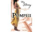 Pompeii a Roman Girl s Diary AD 78 My Story