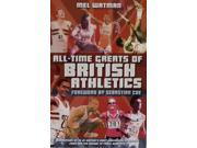 All time Greats of British Athletics