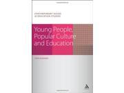 Young People Popular Culture and Education Contemporary Issues in Education Studies