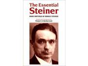 The Essential Steiner Basic Writings of Rudolf Steiner