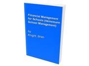 Financial Management for Schools Heinemann School Management