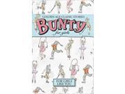 50 Years of Bunty v.1 Golden Age Classic Stories Annual