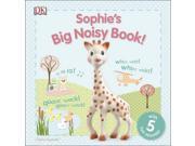 Sophie s Big Noisy Book! Dk