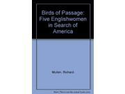 Birds of Passage Five Englishwomen in Search of America