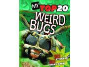 Weird Bugs My Top 20