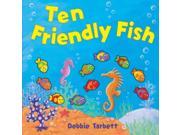 Ten Friendly Fish