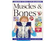 Understanding Your Muscles and Bones Usborne Science for Beginners