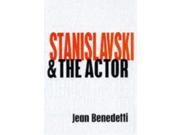 Stanislavski and the Actor The Final Acting Lessons 1935 38 Performance Books