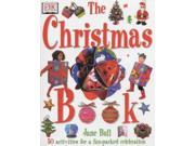 Christmas Book The The Ultimate Christmas Activity Book for Children Jane Bull s activity series