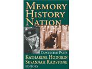 Memory History Nation Memory And Narrative