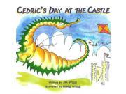 Cedric s Day at the Castle