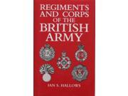 Regiments and Corps of the British Army
