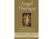 Angel Therapy Healing Messages for Every Area of Your Life