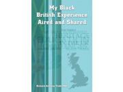 My Black British Experience Aired and Shared