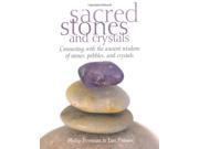 Sacred Stones and Crystals