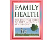 Family Health The Essential Guide to Diet Medicine and Wellbeing The Helping Hand Series