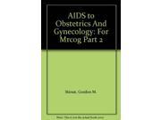 Aids to Obstetrics and Gynaecology