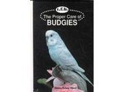 The Proper Care of Budgies