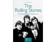 The Rolling Stones The Stories Behind the Biggest Songs