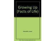 Growing Up Facts of Life