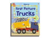 First Picture Trucks Usborne First Picture Books