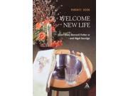 Welcome New Life Parents Book