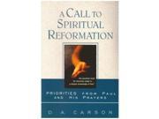 A Call to Spiritual Reformation Priorities from Paul and His Prayers