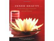 Inner Beauty Discover Natural Beauty and Well Being with the Traditions of Ayurveda