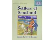 Settlers of Scotland Understanding People In The Past
