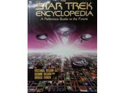 THE STAR TREK ENCYCLOPEDIA A Reference Guide to the Future