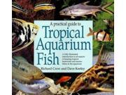 A Practical Guide to Tropical Aquarium Fish