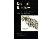 Radical Renfrew Poetry in the West of Scotland from the French Revolution to the First World War