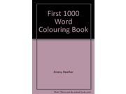 First 1000 Word Colouring Book