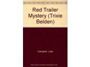 Red Trailer Mystery Trixie Belden