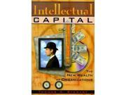 Intellectual Capital The New Wealth of Organizations